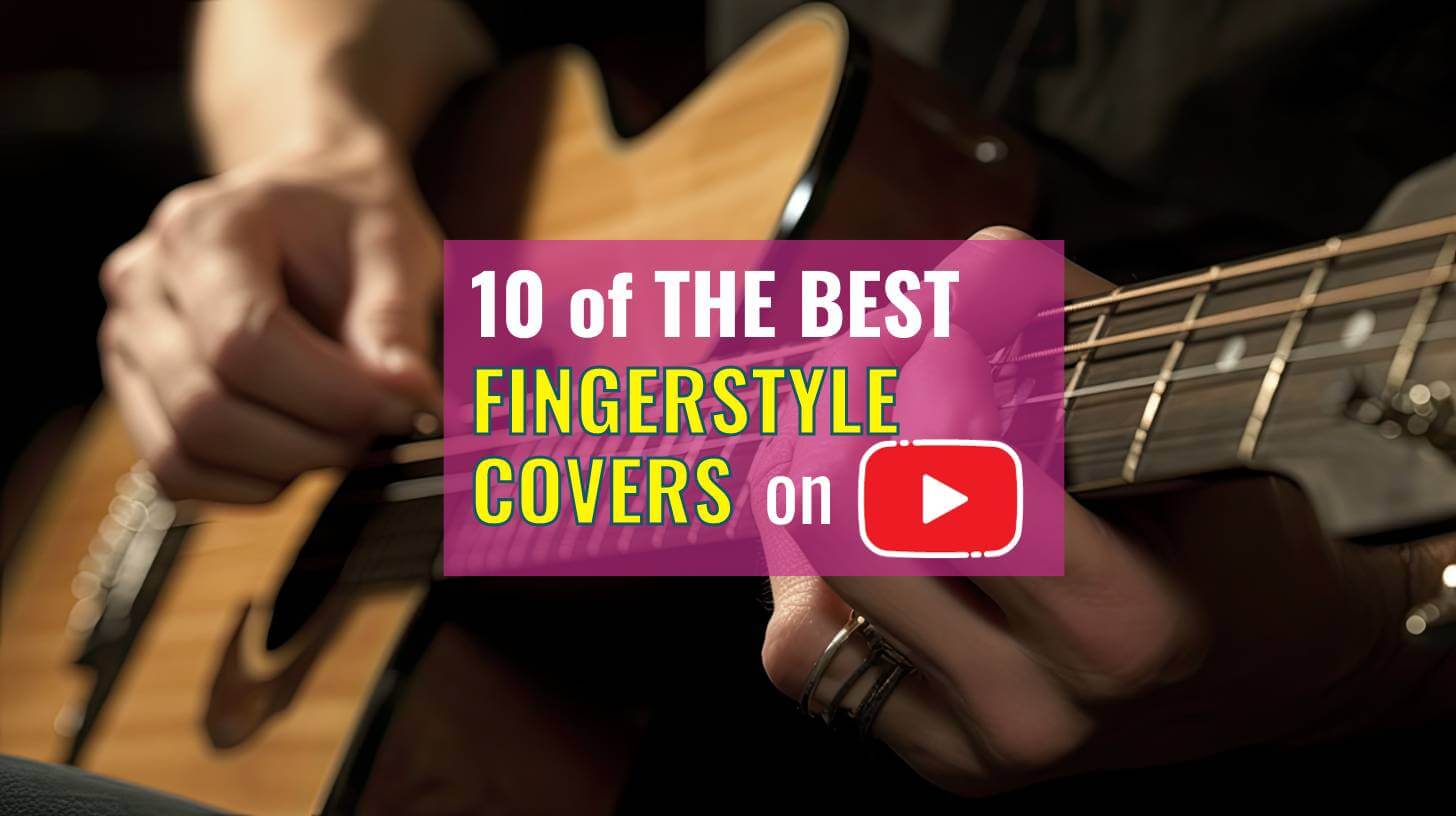 acoustic-guitar-fingerpicking, best fingerstyle covers youtube