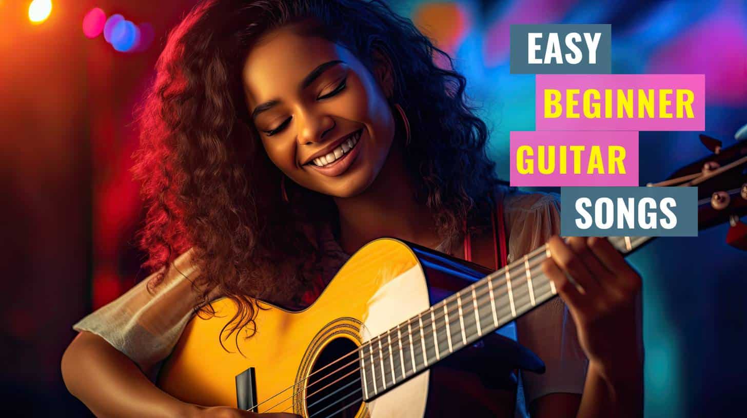 20 Easy Beginner Guitar Songs To Learn Easy Acoustic Guitar Songs Easy 3 Chord Songs, easy beginner songs list, what are the easiest songs to play on guitar, songs with 3 chords, songs with 2 chords, easy chord songs for beginners