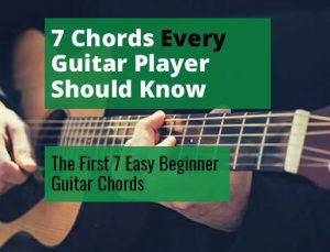 First 7 Beginner Easy Chords To Learn Which Chords Should You learn First