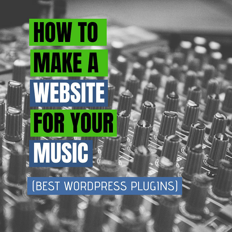 Best Music Website Wordpress Plugins Create a Music Blog Musicians and Producers