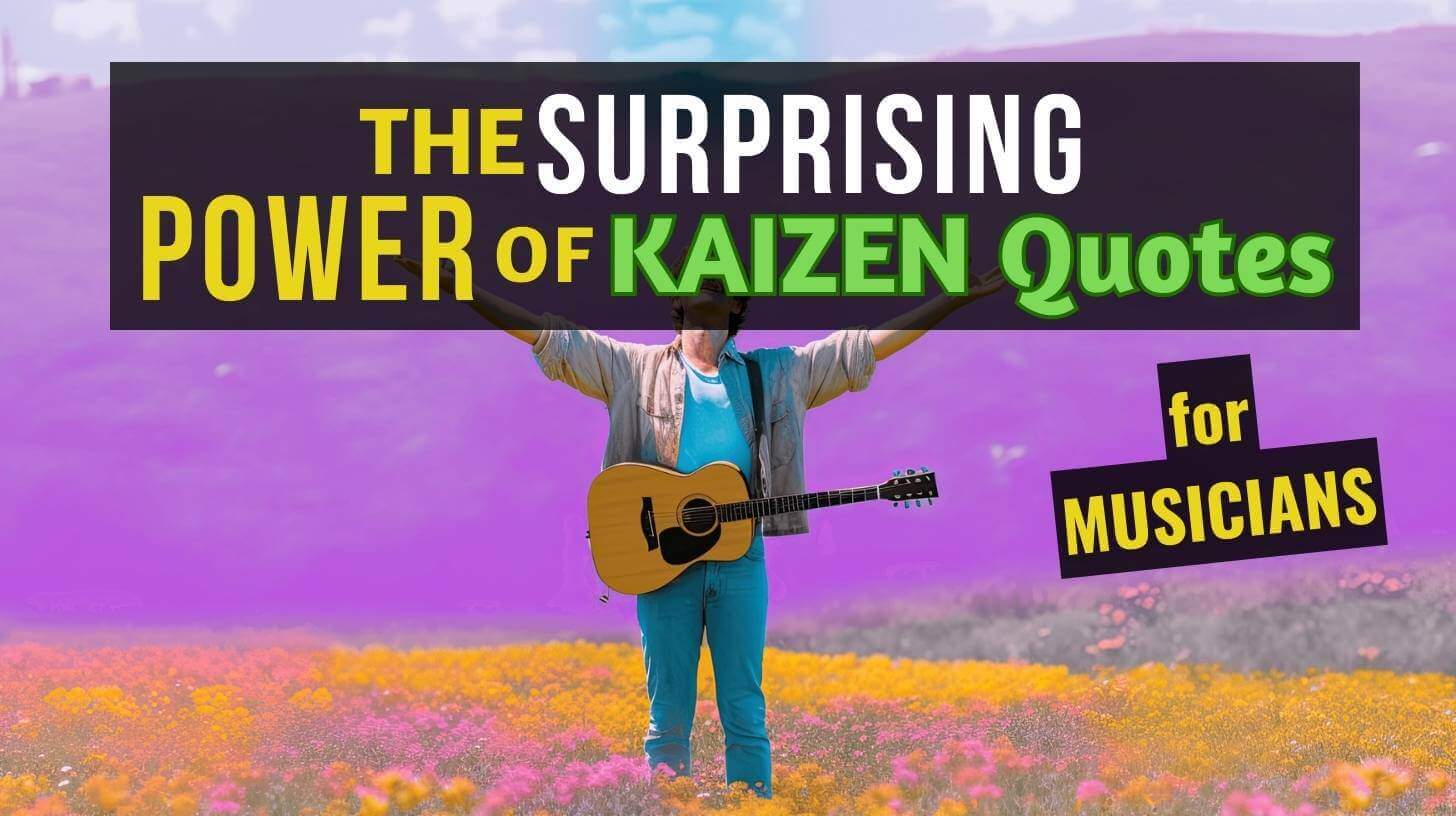 Motivational inspiring Kaizen-Musician-Guitar-Player-Quotes, inspirational quotes for musicians, what is kaizen