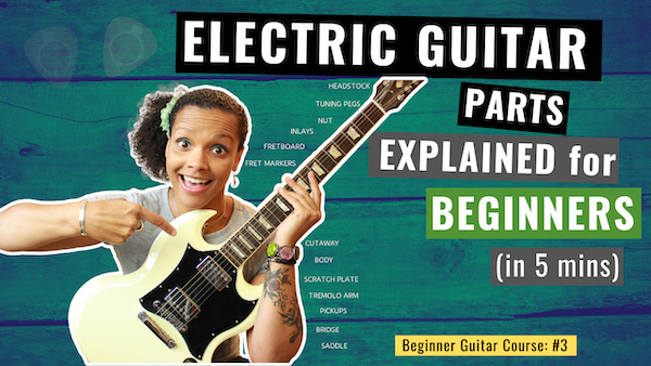 beginner guitar free course how to play guitar lesson parts on ELECTRIC guitar fretboard body string numbers notes pickup solo lead improv riffs blues