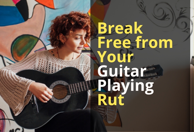 beginner guitar tips stuck in a rut how to get motivation inspiration electric acoustic