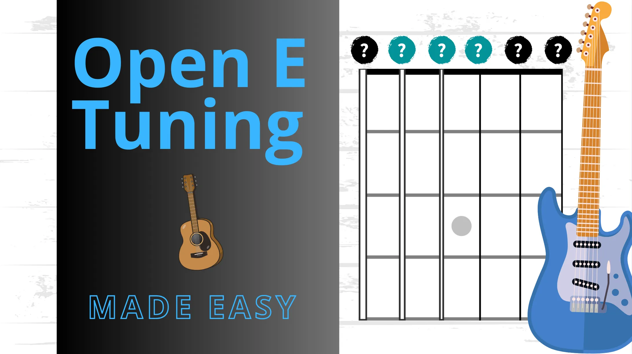 Open E Tuning on Guitar